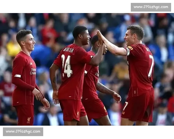 欧冠焦点大战对决利物浦豪门碰撞引爆欧洲足坛巅峰决战时刻来临