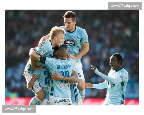 皇家贝蒂斯主场迎战维戈塞尔塔联赛关键对决前瞻分析走势与看点